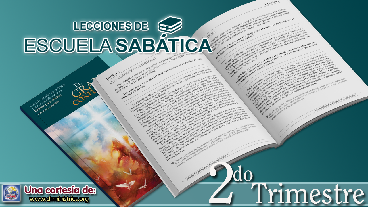 Escuela Sabática – 04 de Abril 2024 - DRMinistries